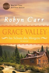 Grace Valley - Im Schutz des Morgens