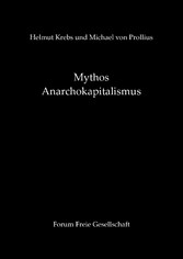 Mythos Anarchokapitalismus