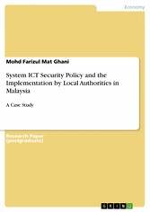 System ICT Security Policy and the Implementation by Local Authorities in Malaysia