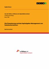 Die Finanzierung und das Kapitalgeber-Management von Sozialunternehmen