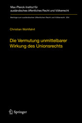 Die Vermutung unmittelbarer Wirkung des Unionsrechts