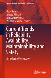 Current Trends in Reliability, Availability, Maintainability and Safety