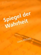 Spiegel der Wahrheit