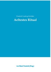 Aeltestes Ritual