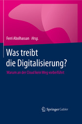 Was treibt die Digitalisierung?