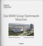 Das BMW Group Stammwerk München