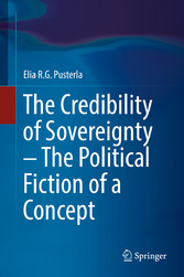 The Credibility of Sovereignty - The Political Fiction of a Concept