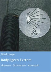 Radpilgern Extrem