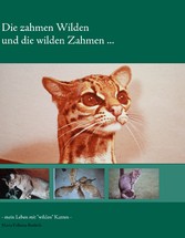 Die zahmen Wilden und die wilden Zahmen ...