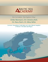 Economic Perspectives, Qualification and Labour Market Integration of Women in the Baltic Sea Region