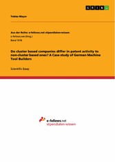 Do cluster based companies differ in patent activity to non-cluster based ones? A Case study of German Machine Tool Builders