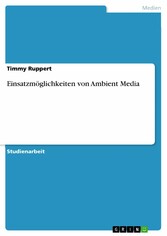 Einsatzmöglichkeiten von Ambient Media