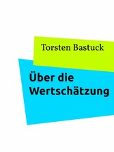 Über die Wertschätzung