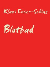 Blutbad und andere Erfrischungen