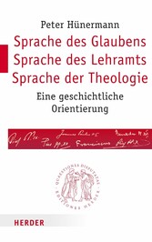 Sprache des Glaubens - Sprache des Lehramts - Sprache der Theologie