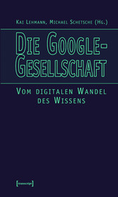 Die Google-Gesellschaft