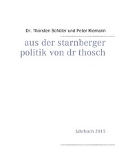 Aus der Starnberger Politik von Dr. Thosch