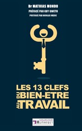 Les 13 clés du bien-être au travail