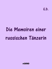 Die Memoiren einer russischen Tänzerin