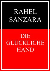 Die glückliche Hand