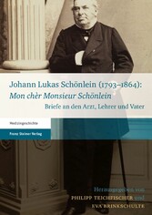 Johann Lukas Schönlein (1793-1864): 'Mon chèr Monsieur Schönlein'