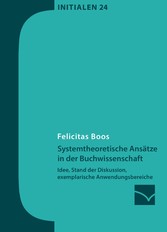 Systemtheoretische Ansätze in der Buchwissenschaft