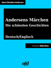 Andersens Märchen - Die schönsten Geschichten