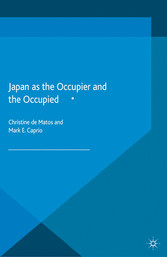 Japan as the Occupier and the Occupied