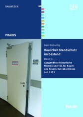 Baulicher Brandschutz im Bestand: Band 4