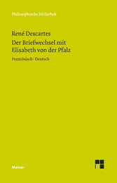 Der Briefwechsel mit Elisabeth von der Pfalz