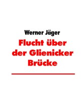 Flucht über der Glienicker Brücke