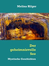 Der geheimnisvolle See