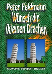 Wünsch dir (k)einen Drachen - Do (Not) Wish For Dragons