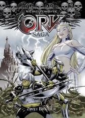 Ork-Saga 1: Zwei Brüder