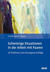 Schwierige Situationen in der Arbeit mit Paaren