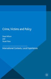 Crime, Victims and Policy