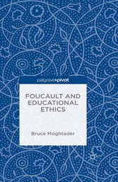 Foucault and Educational Ethics