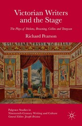 Victorian Writers and the Stage