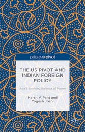 The US Pivot and Indian Foreign Policy