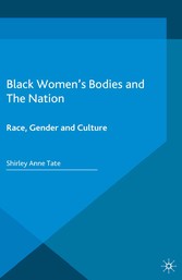 Black Women's Bodies and The Nation