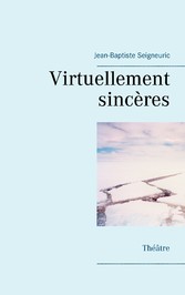 Virtuellement sincères