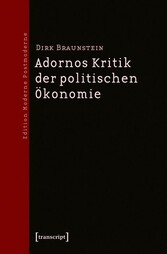 Adornos Kritik der politischen Ökonomie