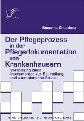 Der Pflegeprozess in der Pflegedokumentation von Krankenhäusern