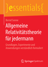 Allgemeine Relativitätstheorie für jedermann