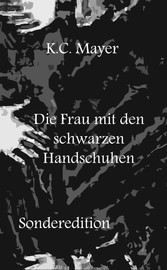 Die Frau mit den schwarzen Handschuhen  Sonderedition