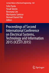 Proceedings of Second International Conference on Electrical Systems, Technology and Information 2015 (ICESTI 2015)