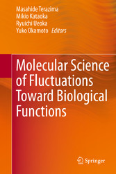 Molecular Science of Fluctuations Toward Biological Functions