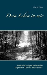 Dein Leben in mir