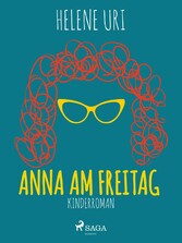 Anna am Freitag