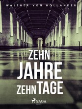 Zehn Jahre, zehn Tage